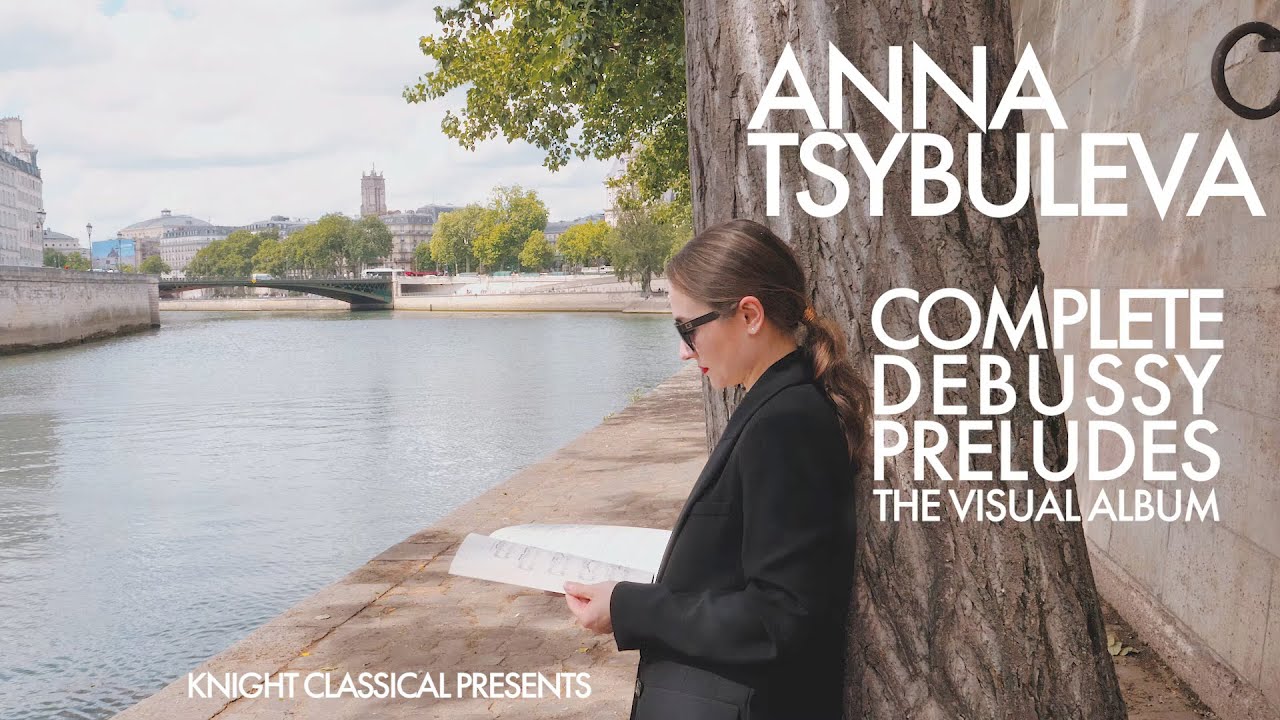 Complete Debussy Préludes: The Visual Album • Introduction from Anna Tsybuleva (Trailer 2)