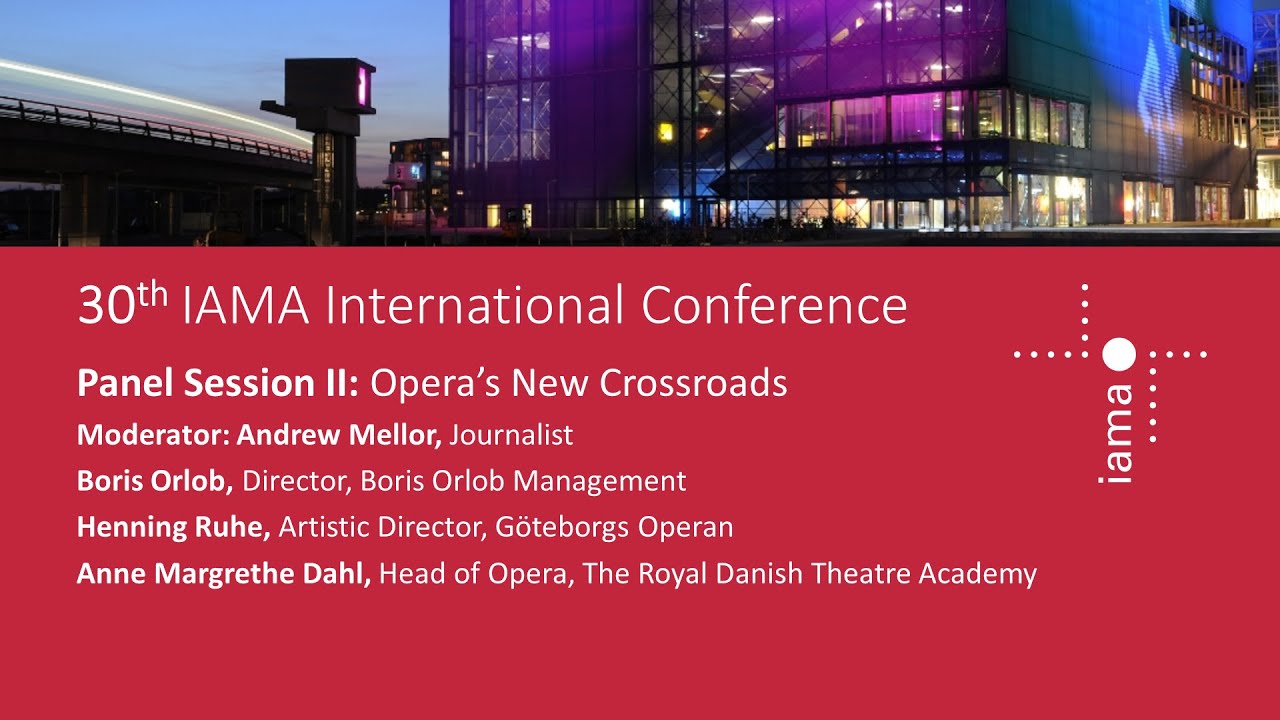 IAMA Conference Panel Session on Opera's New Crossroads